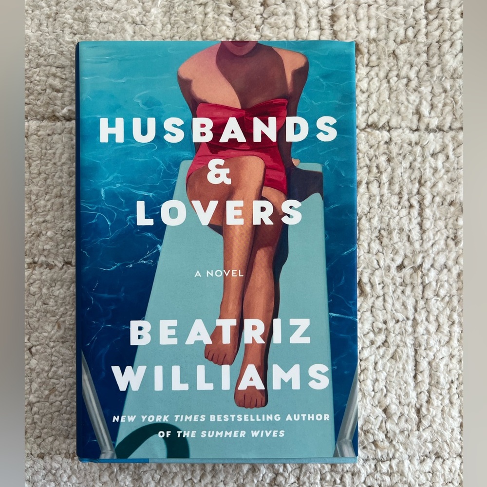 Hardcover Book: Husbands & Lovers by Beatriz Williams